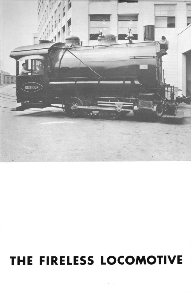 The Fireless Locomotive The Fireless Locomotive
