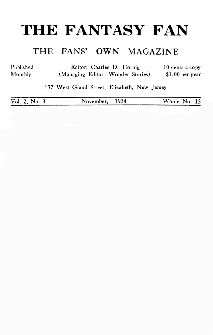 The Fantasy Fan, Volume 2, Number 3, November 1934 The Fantasy Fan, Volume 2, Number 3, November 1934