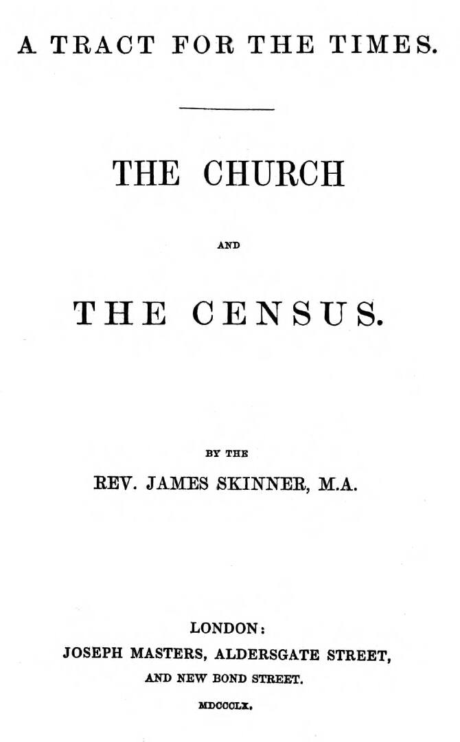 A Tract for the Times: The Church and the Census A Tract for the Times: The Church and the Census