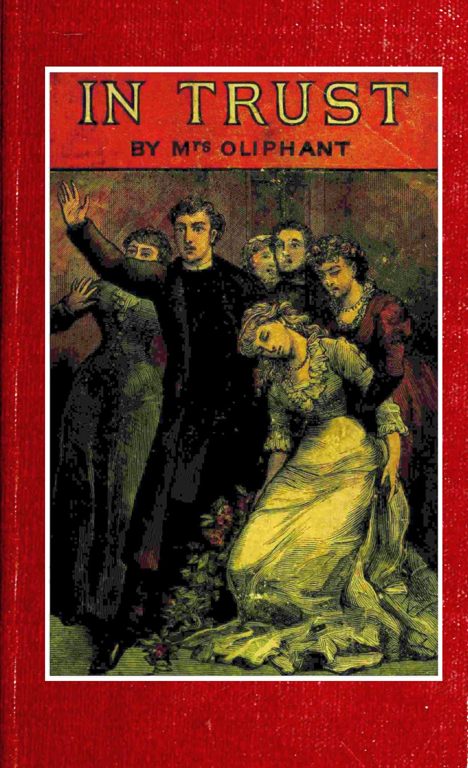 In Trust: The Story of a Lady and Her Lover In Trust: The Story of a Lady and Her Lover