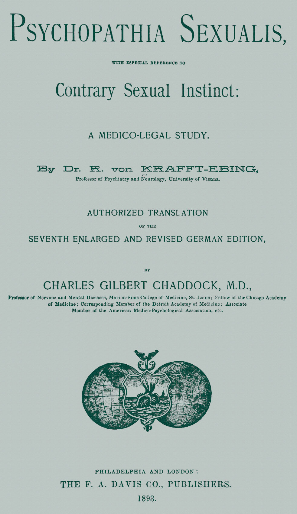 Psychopathia sexualis: With especial reference to contrary sexual instinct
A medico-legal study