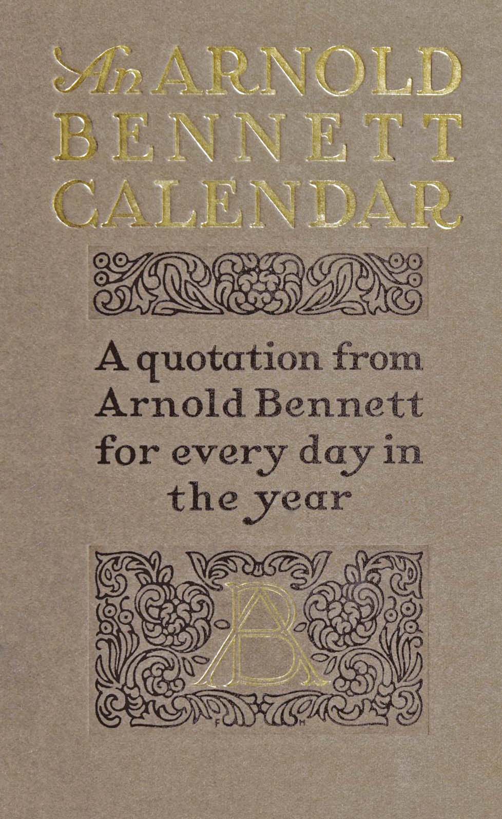 The Arnold Bennett Calendar The Arnold Bennett Calendar