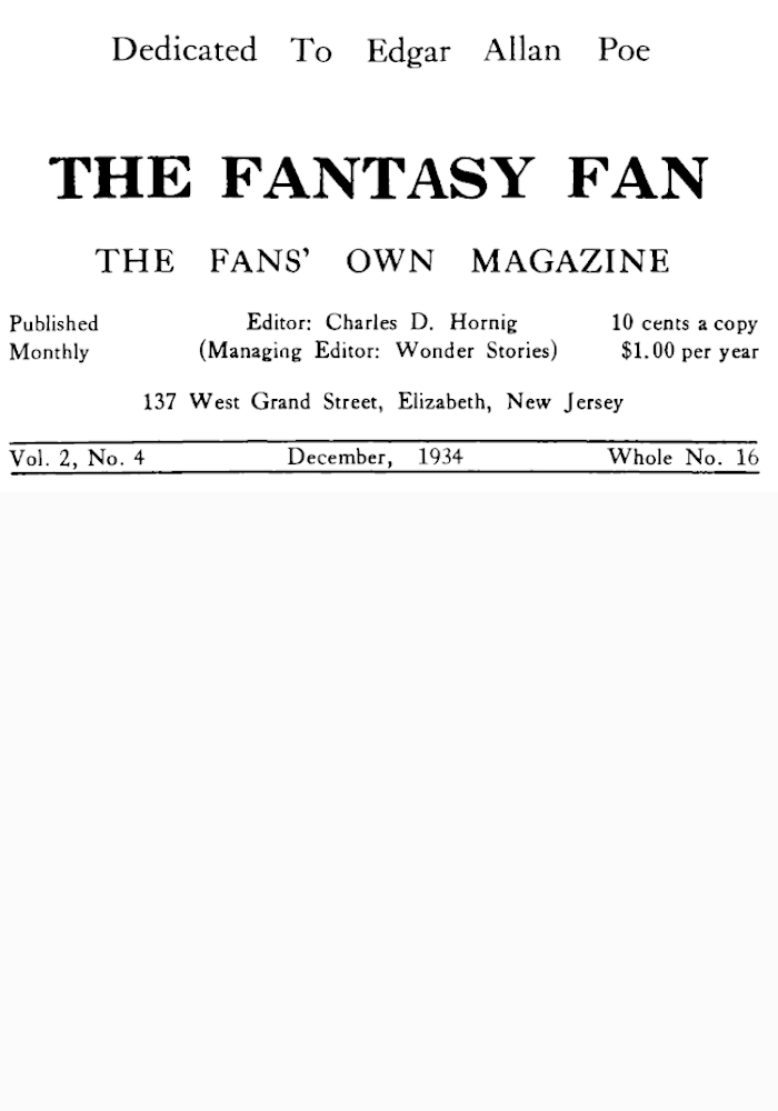 The Fantasy Fan, Volume 2, Number 4, December 1934 The Fantasy Fan, Volume 2, Number 4, December 1934