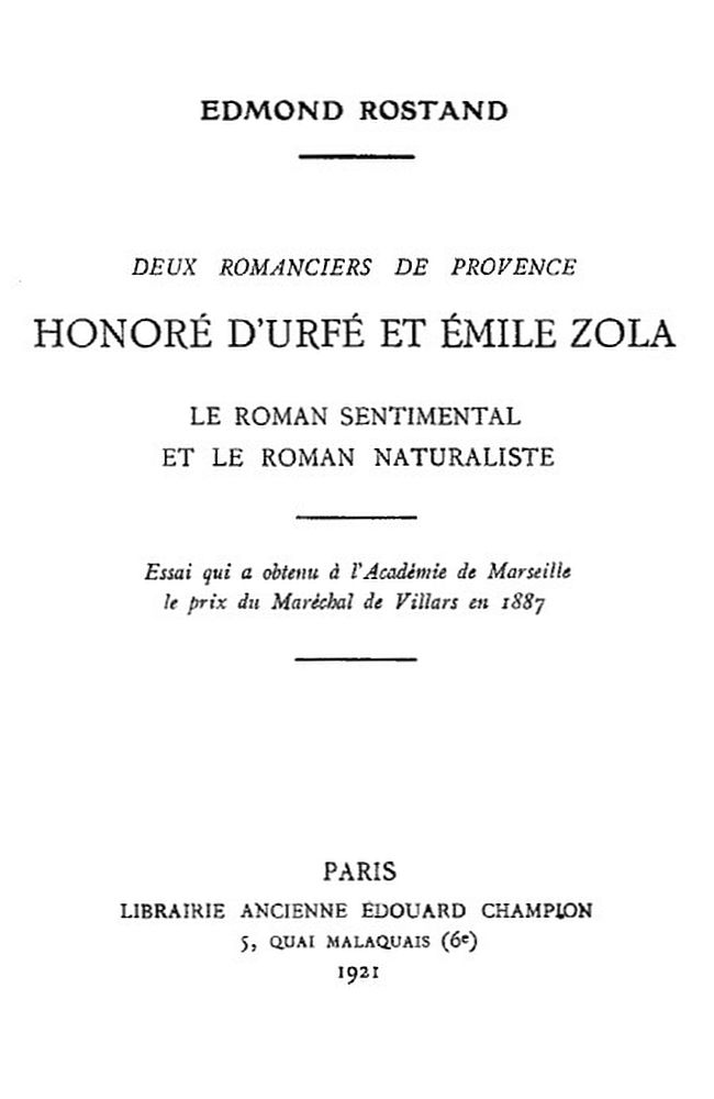 Deux romanciers de Provence: Honoré d'Urfé et Émile Zola
Le roman sentimental et le roman naturaliste