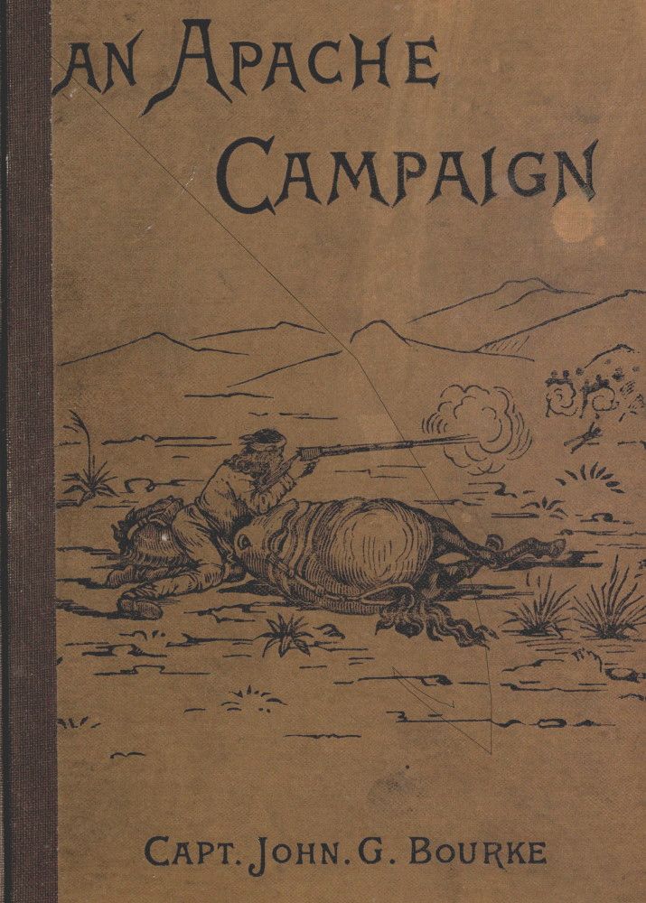 An Apache Campaign in the Sierra Madre
An Account of the Expedition in Pursuit of the Hostile Chiricahua Apaches in the Spring of 1883