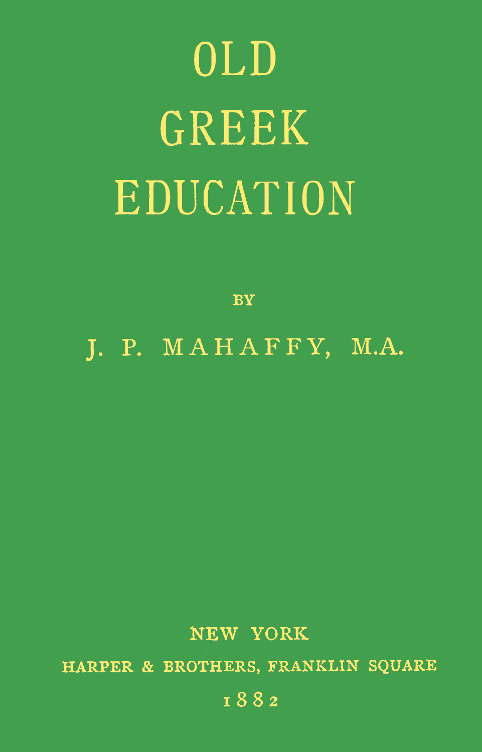 Old Greek Education Old Greek Education