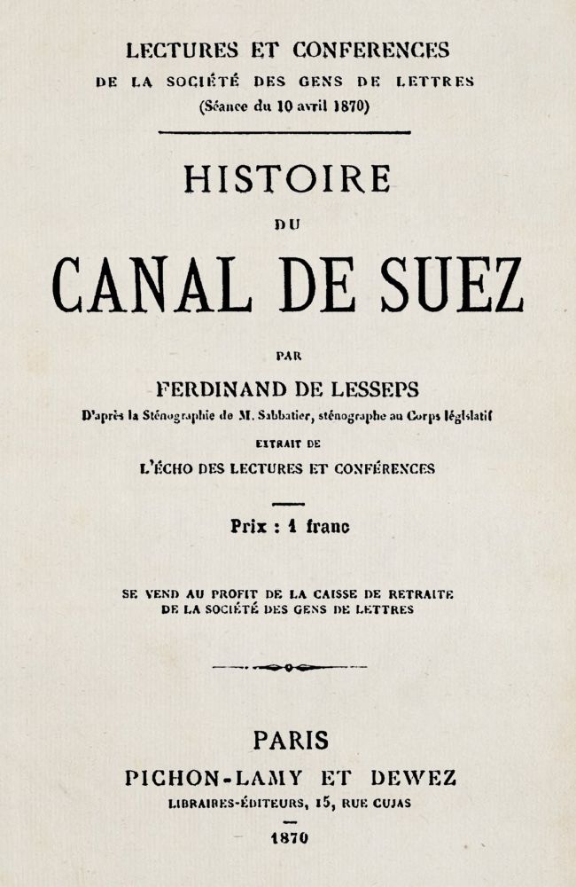 Histoire du Canal de Suez Histoire du Canal de Suez