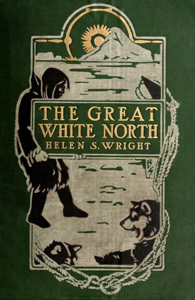 The Great White North The story of polar exploration from the earliest times to the discovery of the pole The Great White North The story of polar exploration from the earliest times to the discovery of the pole