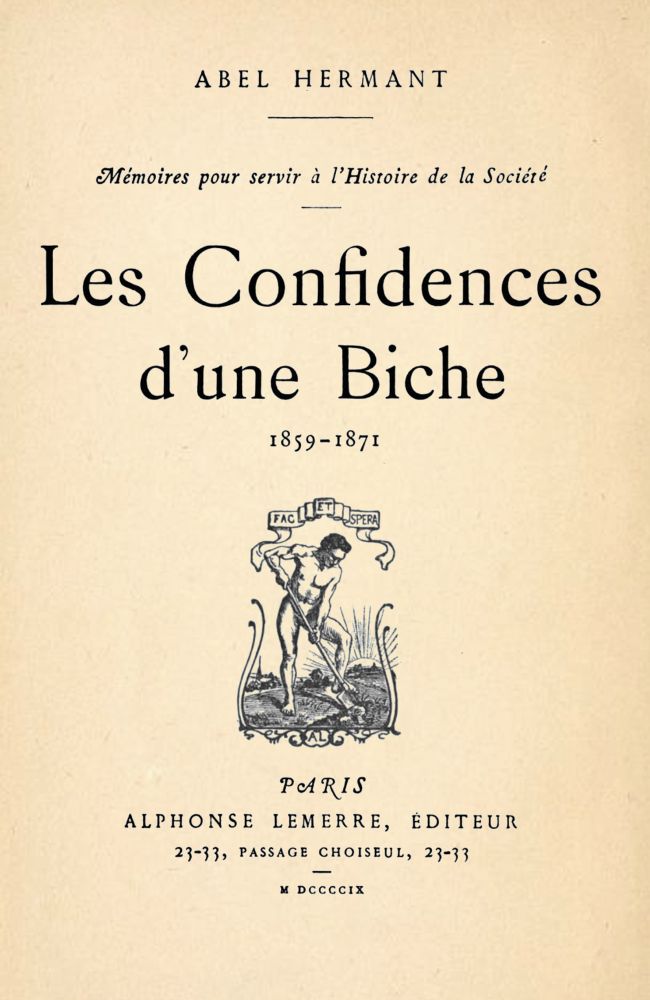 Les Confidences d'une Biche, 1859-1871 Les Confidences d'une Biche, 1859-1871