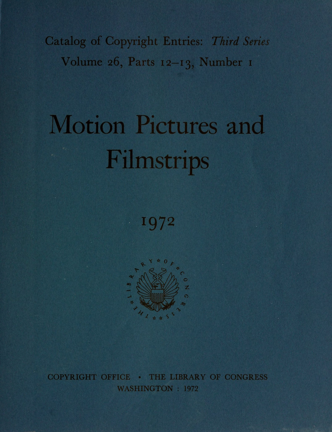 Motion pictures and filmstrips, January-June 1972 Motion pictures and filmstrips, January-June 1972