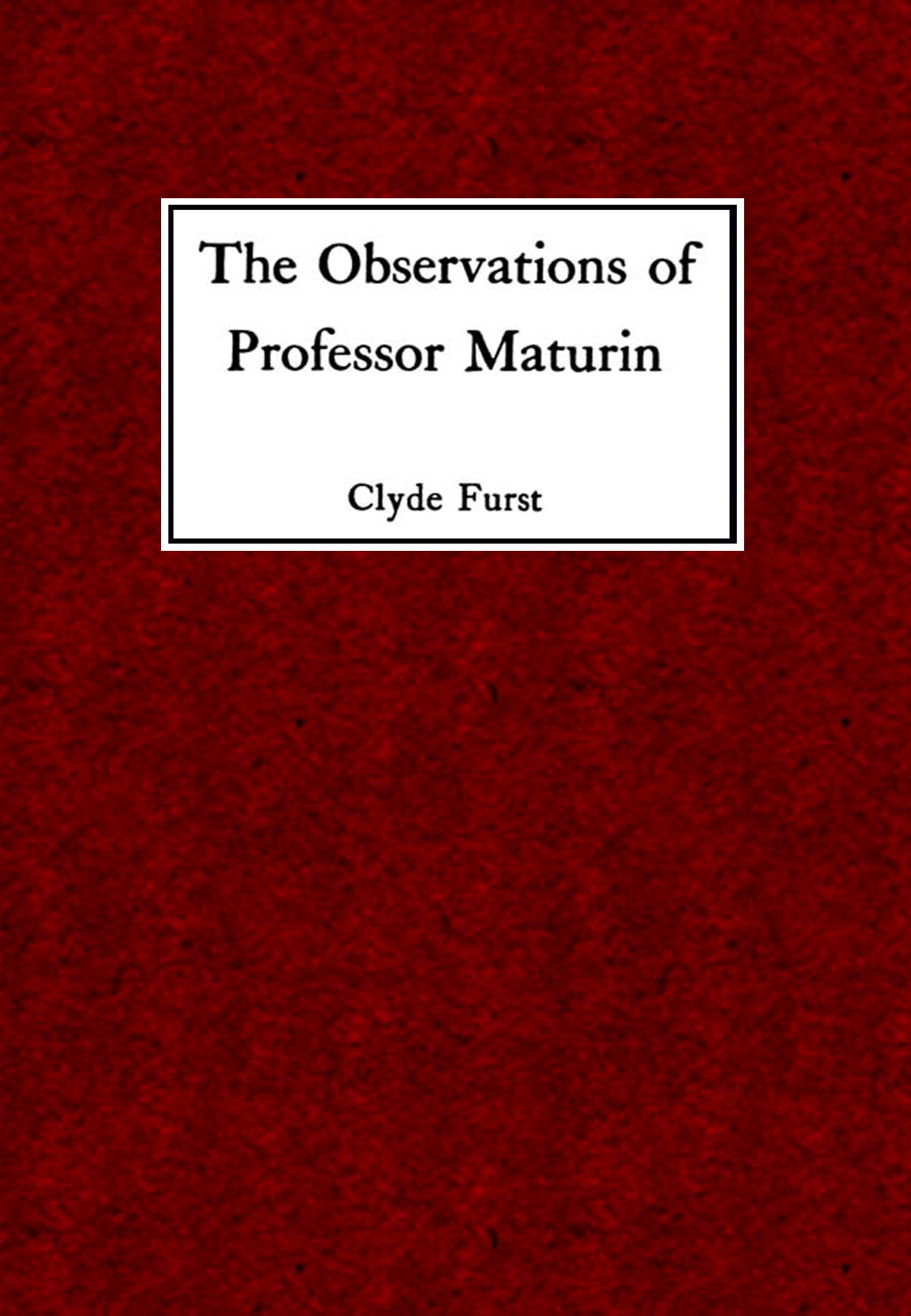The Observations of Professor Maturin