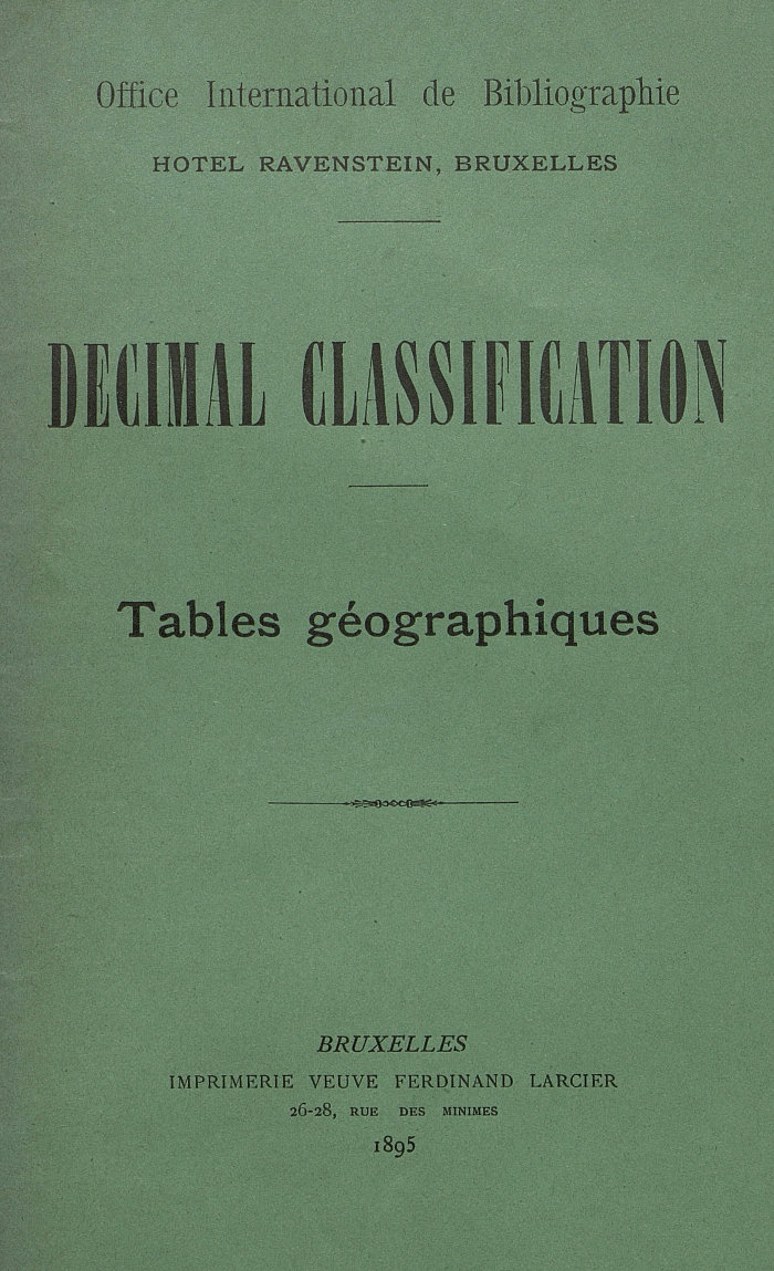 Decimal Classification. Tables géographiques Decimal Classification. Tables géographiques
