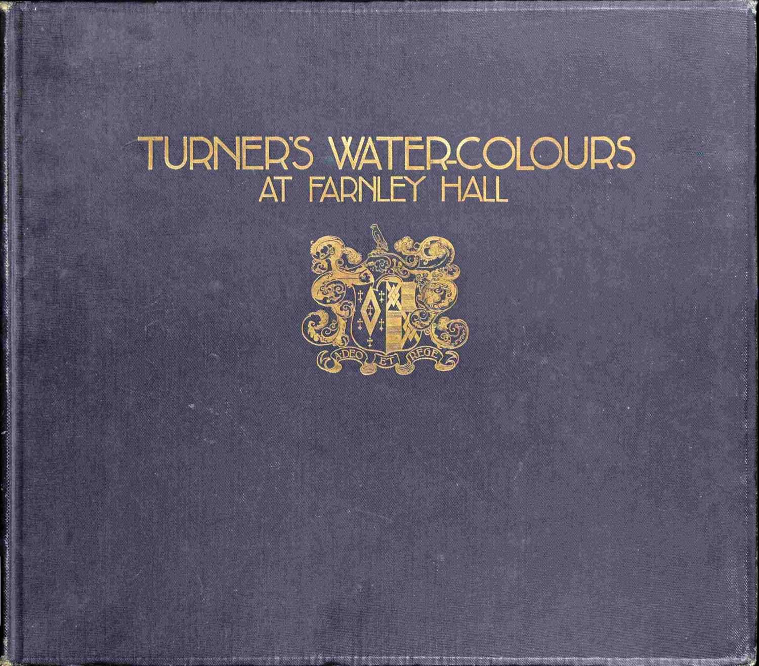 Turner's Water-Colours at Farnley Hall Turner's Water-Colours at Farnley Hall