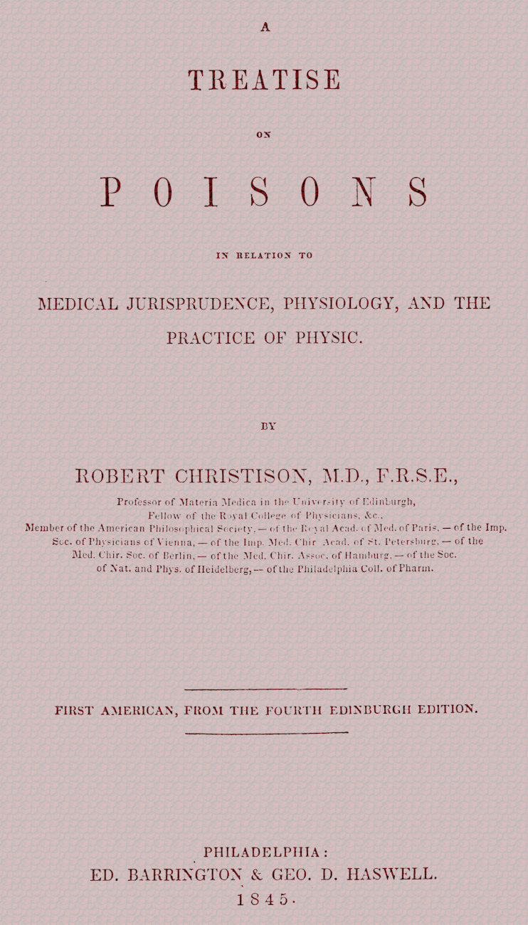 Treatise on Poisons
In relation to medical jurisprudence, physiology, and the practice of physic