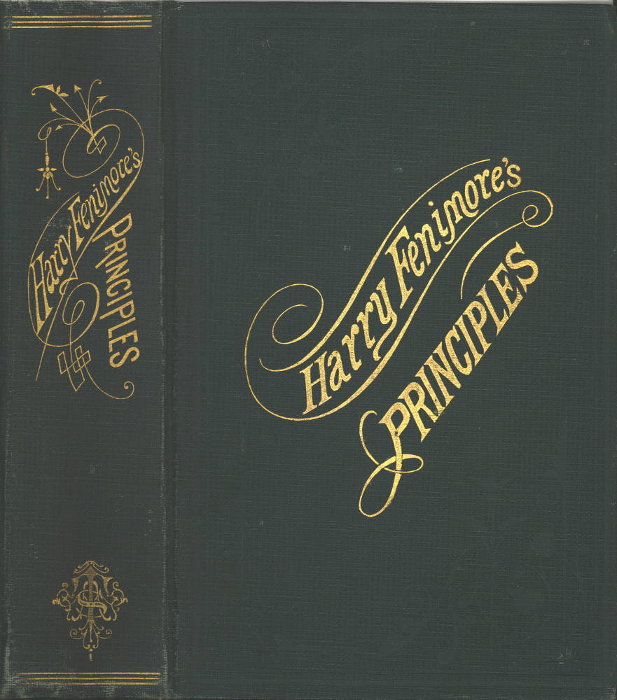 Harry Fenimore's Principles Harry Fenimore's Principles
