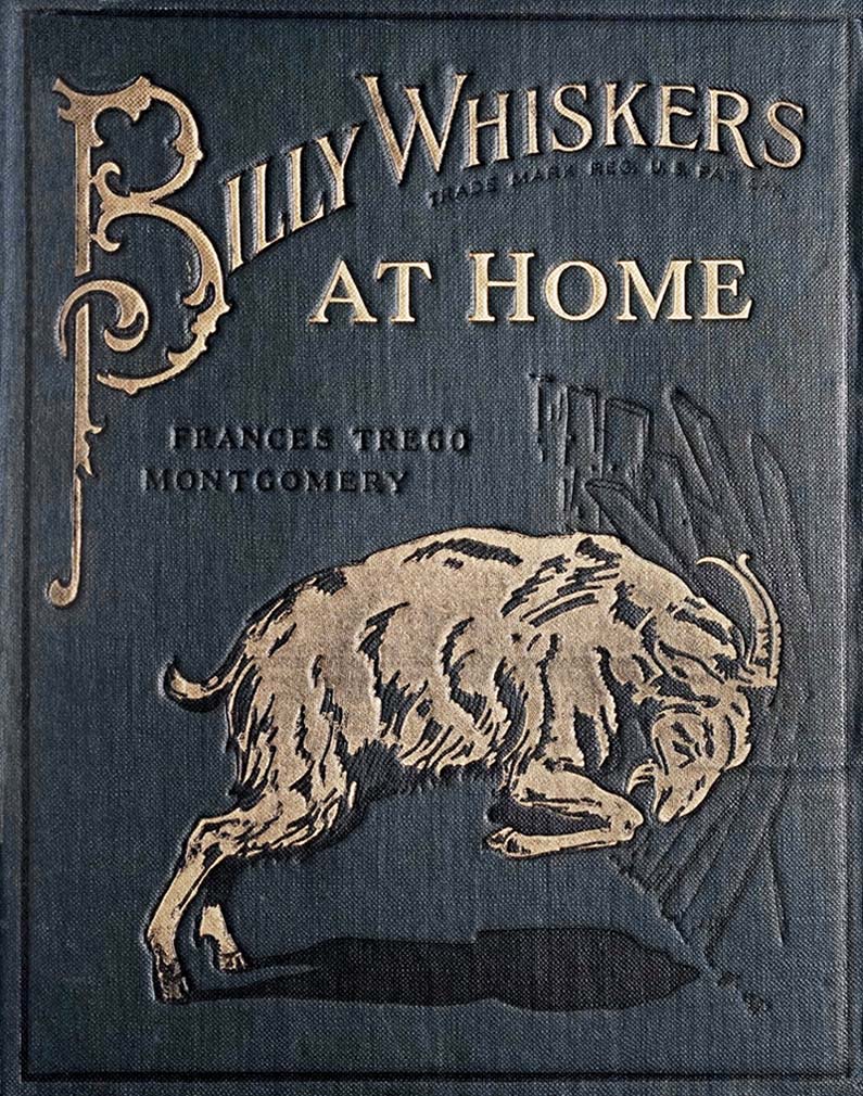 Billy Whiskers at Home Billy Whiskers at Home