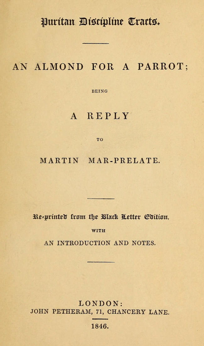 An Almond for a Parrot: Being a reply to Martin Mar-Prelate.