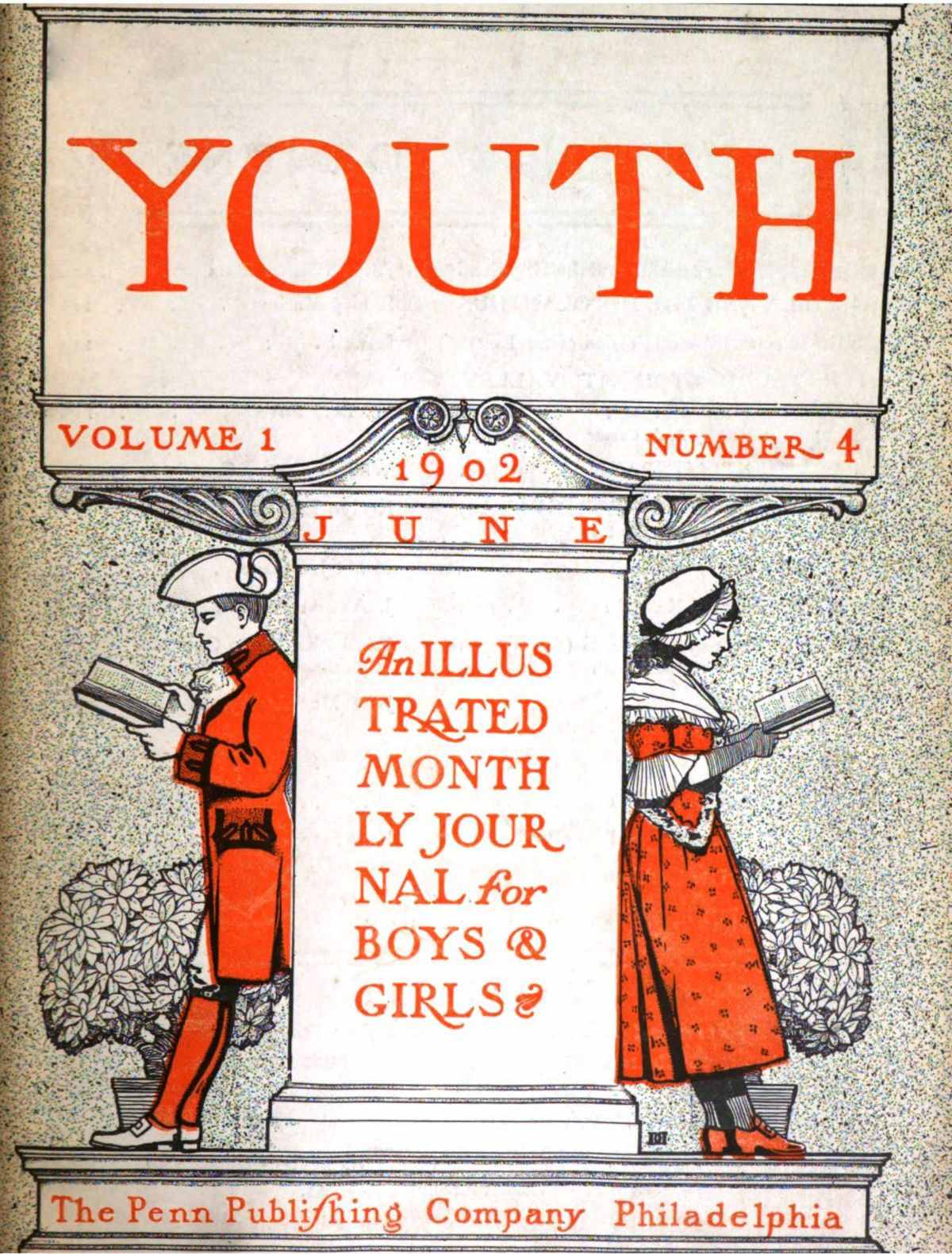 Youth, Vol. I, No. 4, June 1902
An Illustrated Monthly Journal for Boys & Girls