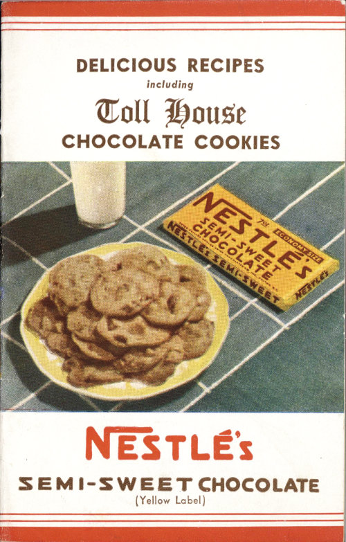 Delicious Recipes: Including Toll House Chocolate Cookies Delicious Recipes: Including Toll House Chocolate Cookies