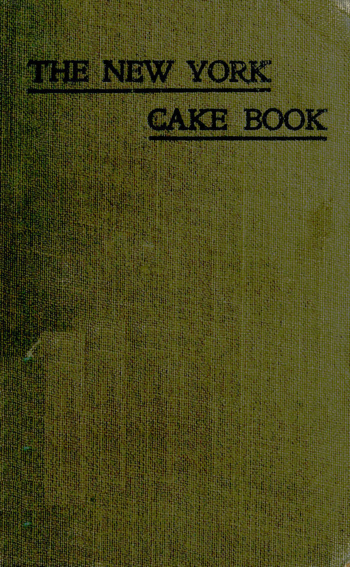 The New York Cake Book: Fifty Recipes by a Famous New York Chef The New York Cake Book: Fifty Recipes by a Famous New York Chef
