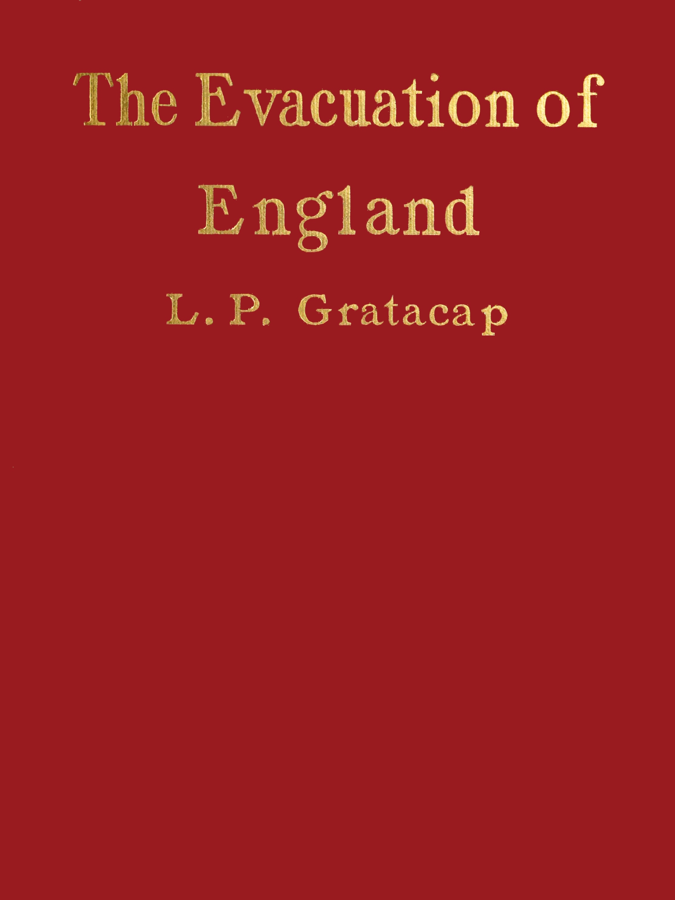 The Evacuation of England: The Twist in the Gulf Stream The Evacuation of England: The Twist in the Gulf Stream