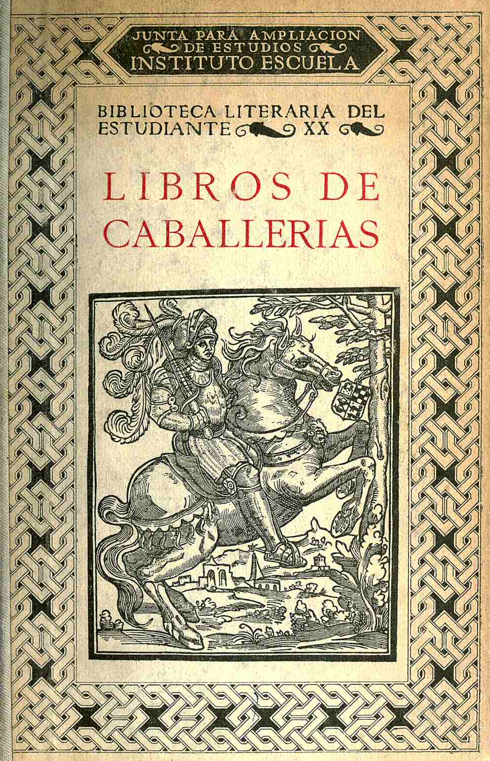 Libros de caballerías Selección Libros de caballerías Selección