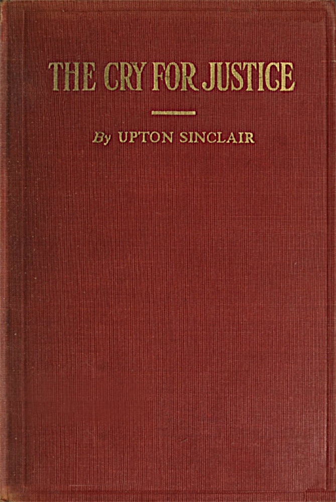 The Cry for Justice: An Anthology of the Literature of Social Protest
The writings of philosophers, poets, novelists, social reformers, and others who have voiced the struggle against social injustice; selected from twenty-five languages; covering a period of five thousand years