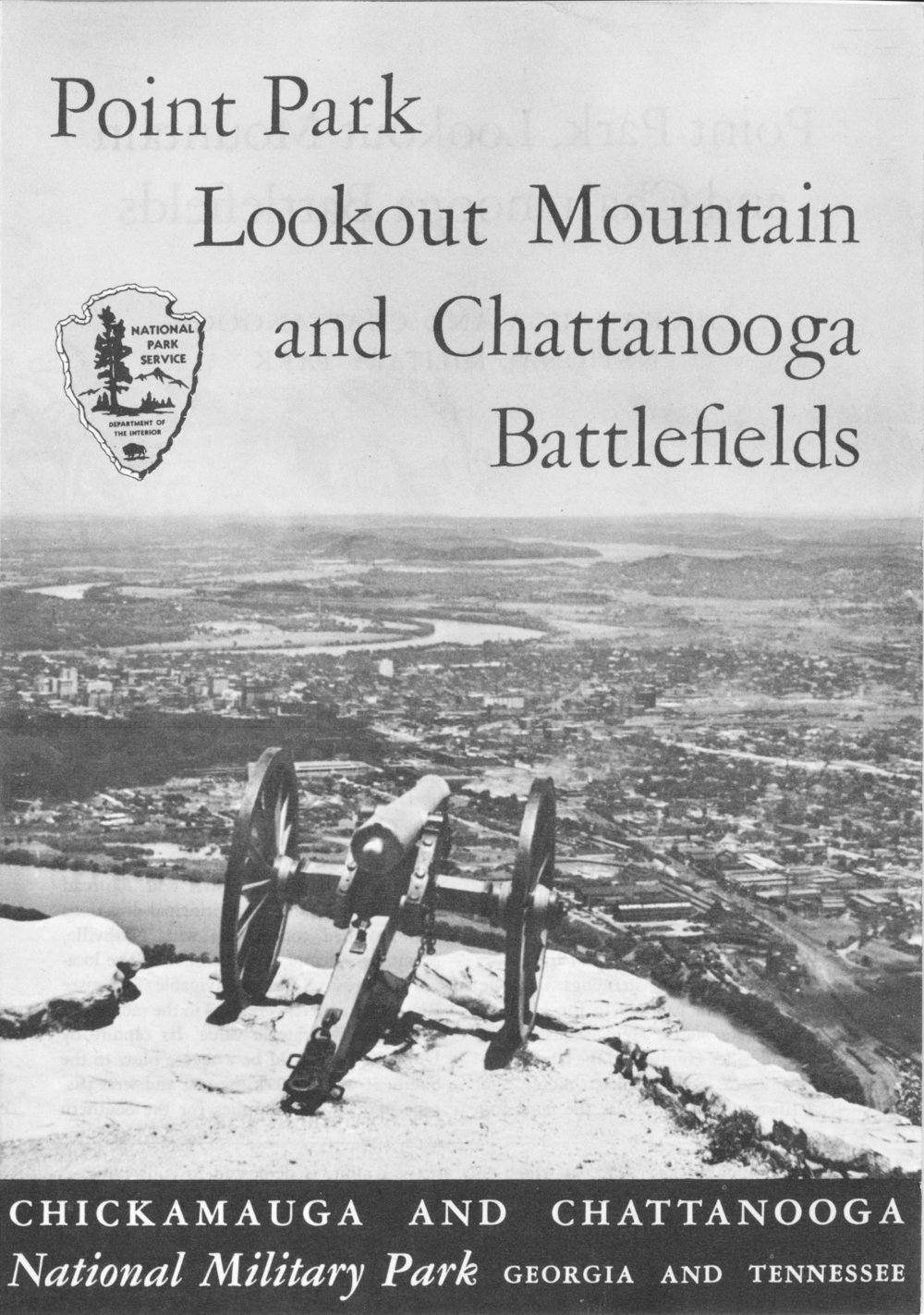 Point Park, Lookout Mountain and Chattanooga Battlefields
Chickamauga and Chattanooga National Military Park, Georgia and Tennessee