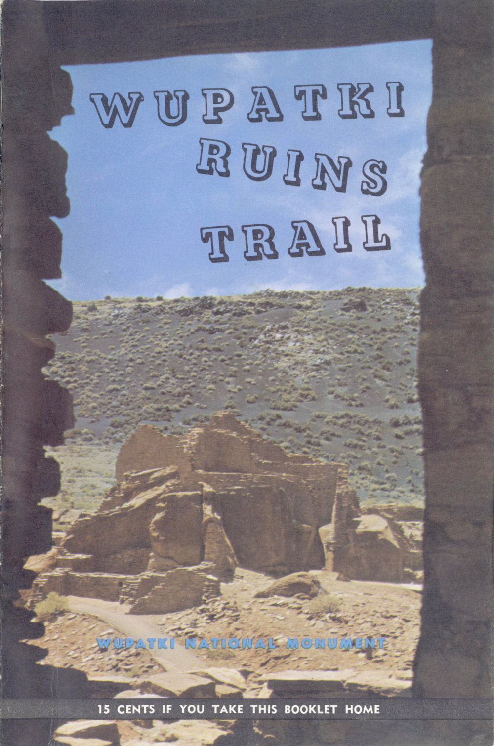 Wupatki Ruins Trail, Wupatki National Monument Wupatki Ruins Trail, Wupatki National Monument