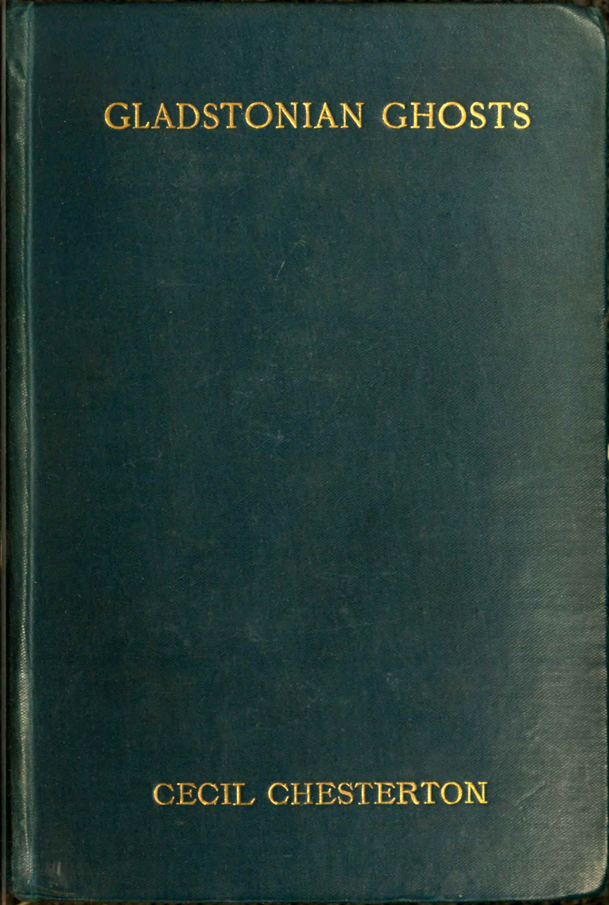 Gladstonian Ghosts