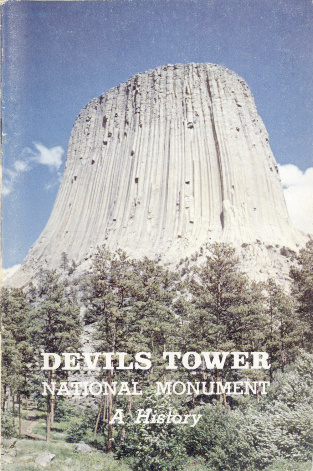 Devils Tower National Monument: A History Devils Tower National Monument: A History