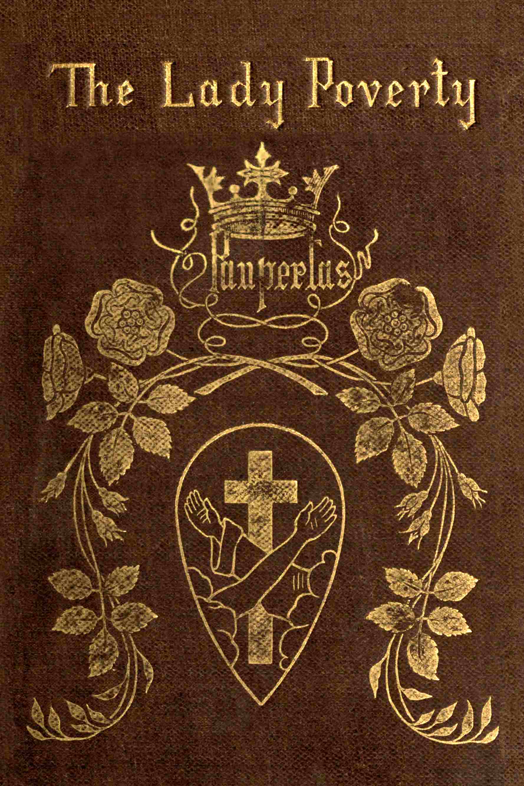 The Lady Poverty: A XIII. Century Allegory