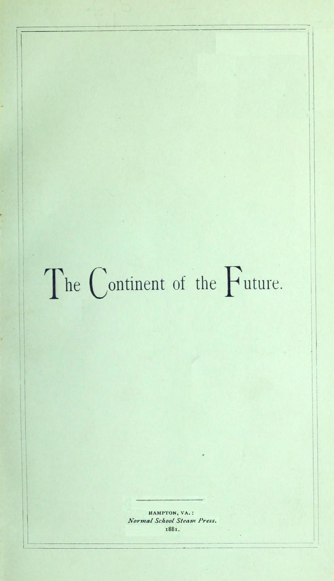 The Continent of the Future: Africa and Its Wonderful Development
Exploration, Gold Mining, Trade, Missions and Elevation