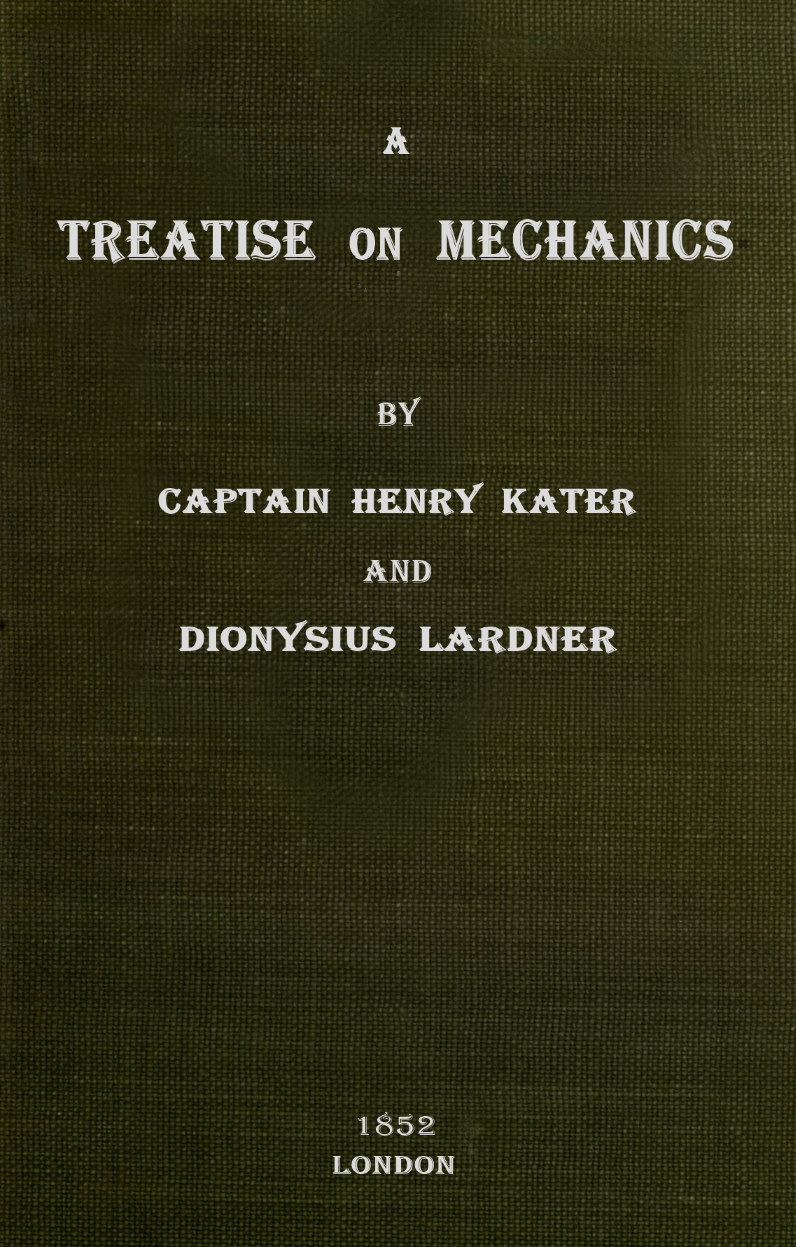 A Treatise on Mechanics A Treatise on Mechanics
