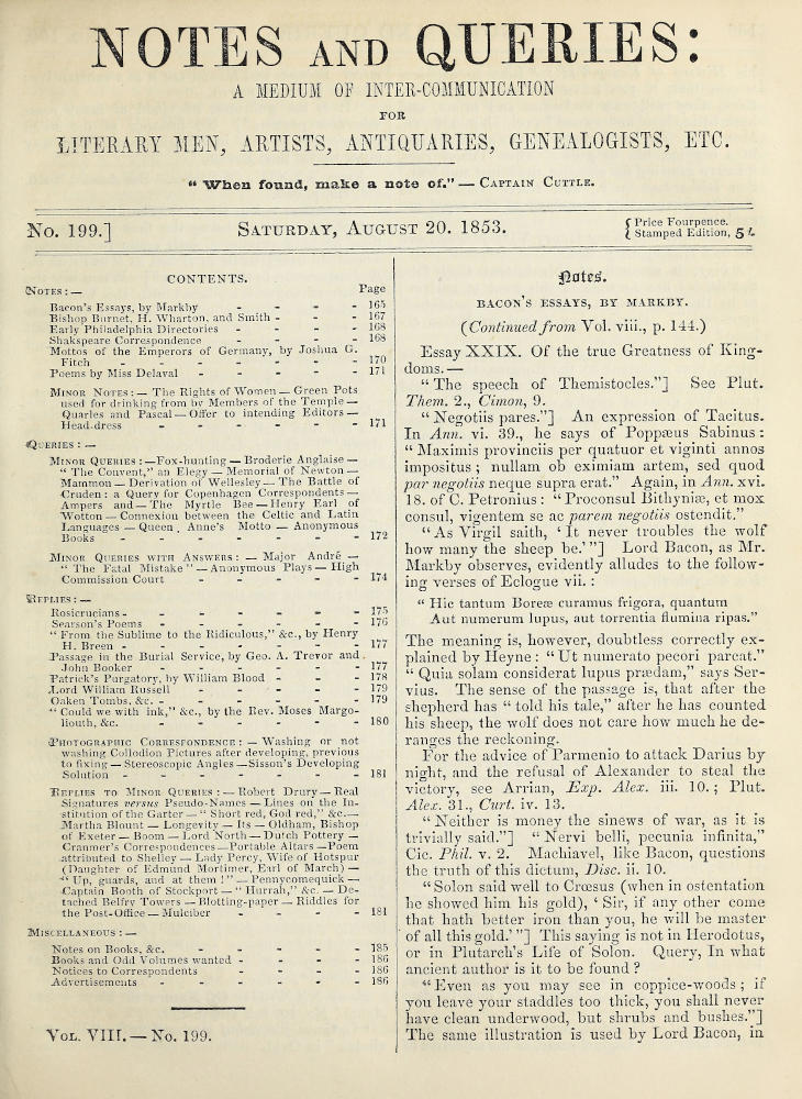 Notes and Queries, Number 199, August 20, 1853
A Medium of Inter-communication for Literary Men, Artists, Antiquaries, Geneologists, etc.