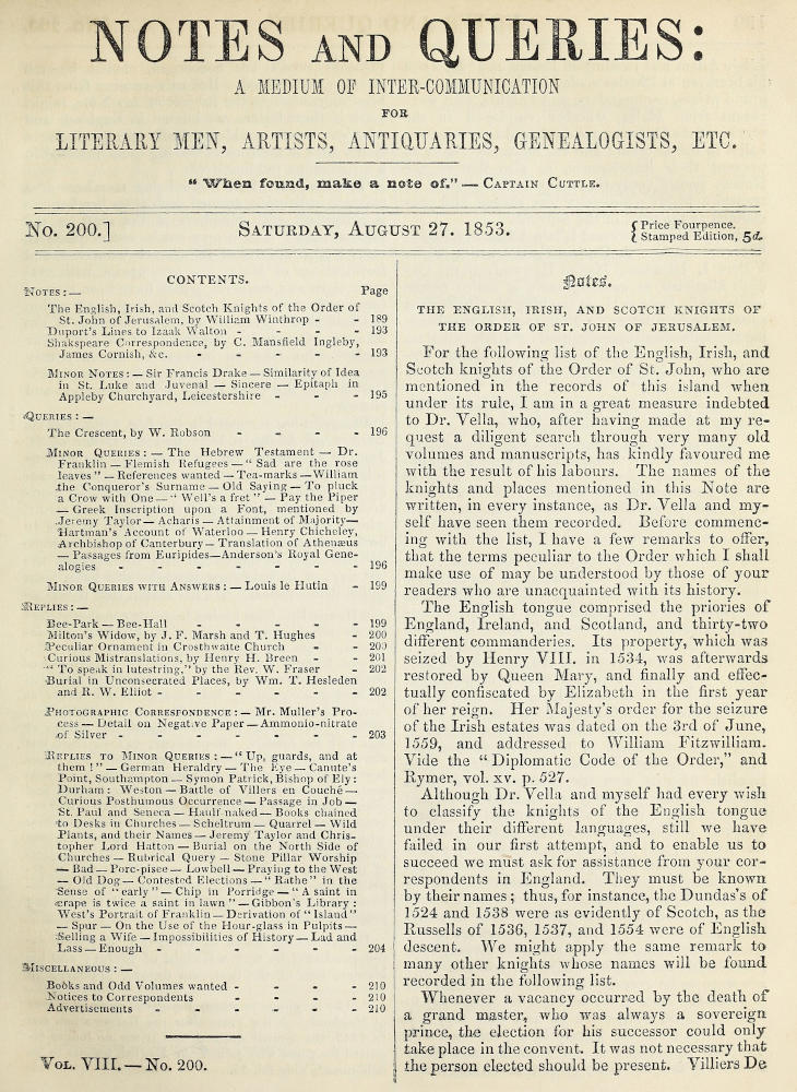 Notes and Queries, Number 200, August 27, 1853
A Medium of Inter-communication for Literary Men, Artists, Antiquaries, Geneologists, etc.