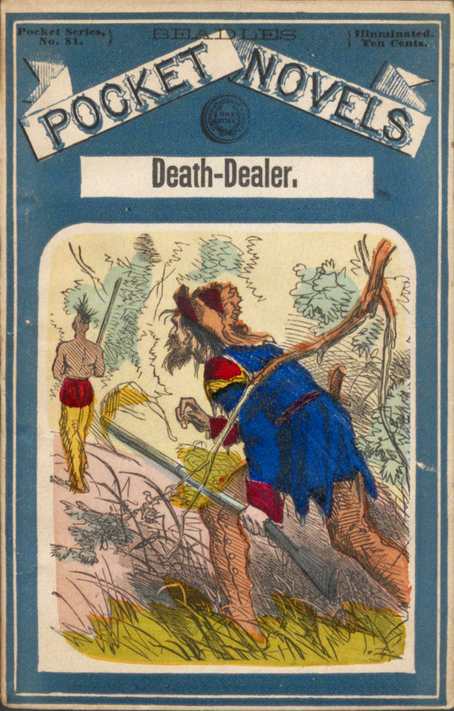 Death-Dealer, the Shawnee Scourge; or The Wizard of the Cliffs Death-Dealer, the Shawnee Scourge; or The Wizard of the Cliffs
