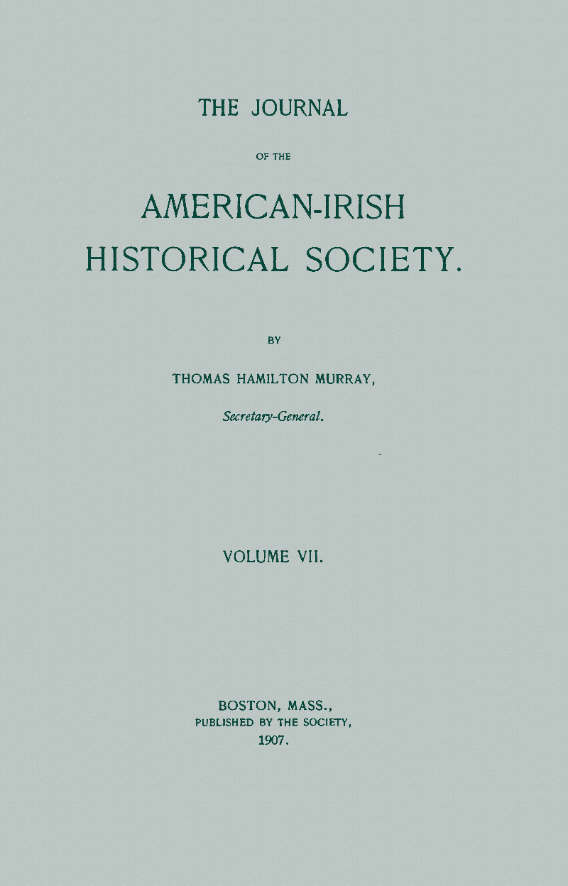 The Journal of the American-Irish Historical Society (Vol. VII) The Journal of the American-Irish Historical Society (Vol. VII)