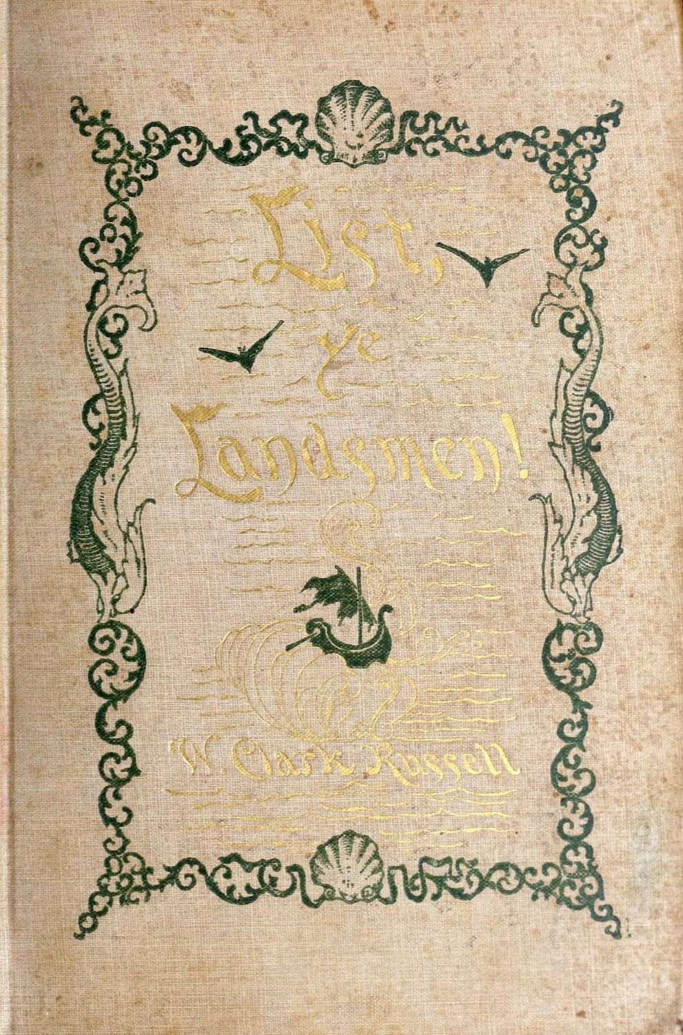 List, Ye Landsmen! A Romance of Incident List, Ye Landsmen! A Romance of Incident