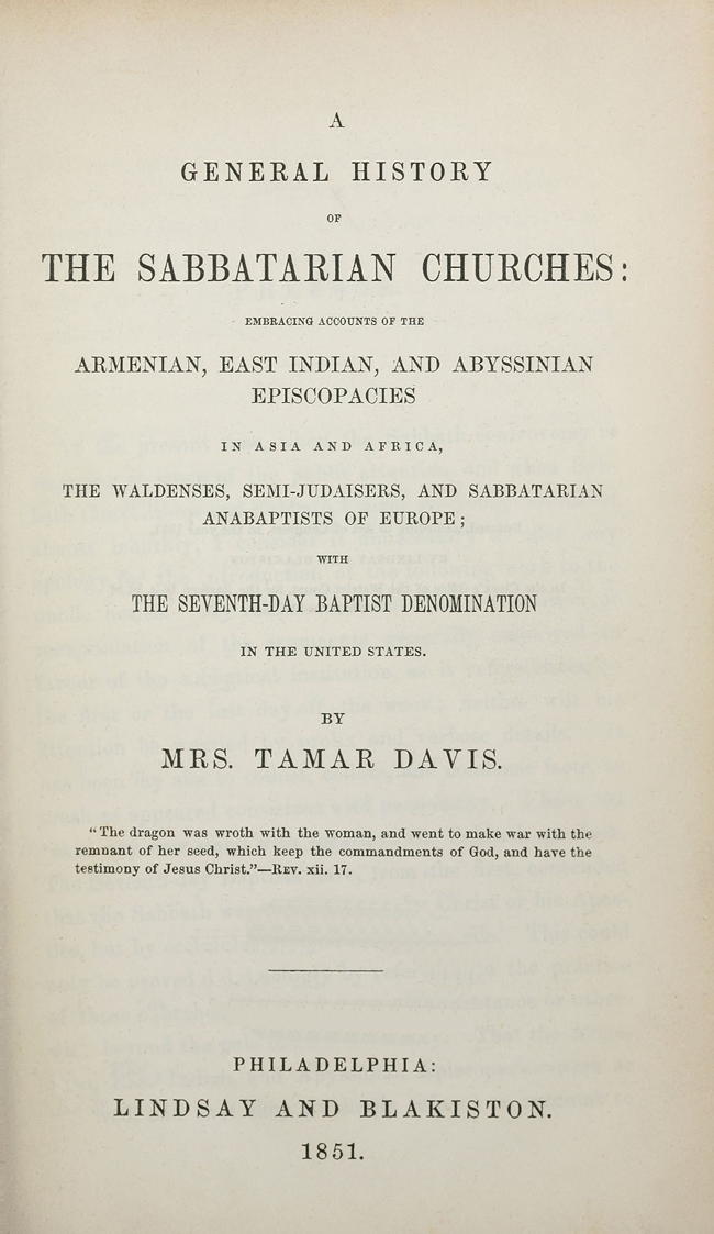 Birleşik Tarih Sabbatarian Kiliseleri Asya ve Afrika'da Ermeni, Doğu Hint ve Abisin Episkopacy'leri ile İlgili Hesaplar, Waldenses, Yarı-Yahudiler ve Avrupa'daki Sabbatarian Anabaptists; ABD'deki Yedinci Gün Baptist Mezhebi ile Birleşik Tarih Sabbatarian Kiliseleri Asya ve Afrika'da Ermeni, Doğu Hint ve Abisin Episkopacy'leri ile İlgili Hesaplar, Waldenses, Yarı-Yahudiler ve Avrupa'daki Sabbatarian Anabaptists; ABD'deki Yedinci Gün Baptist Mezhebi ile