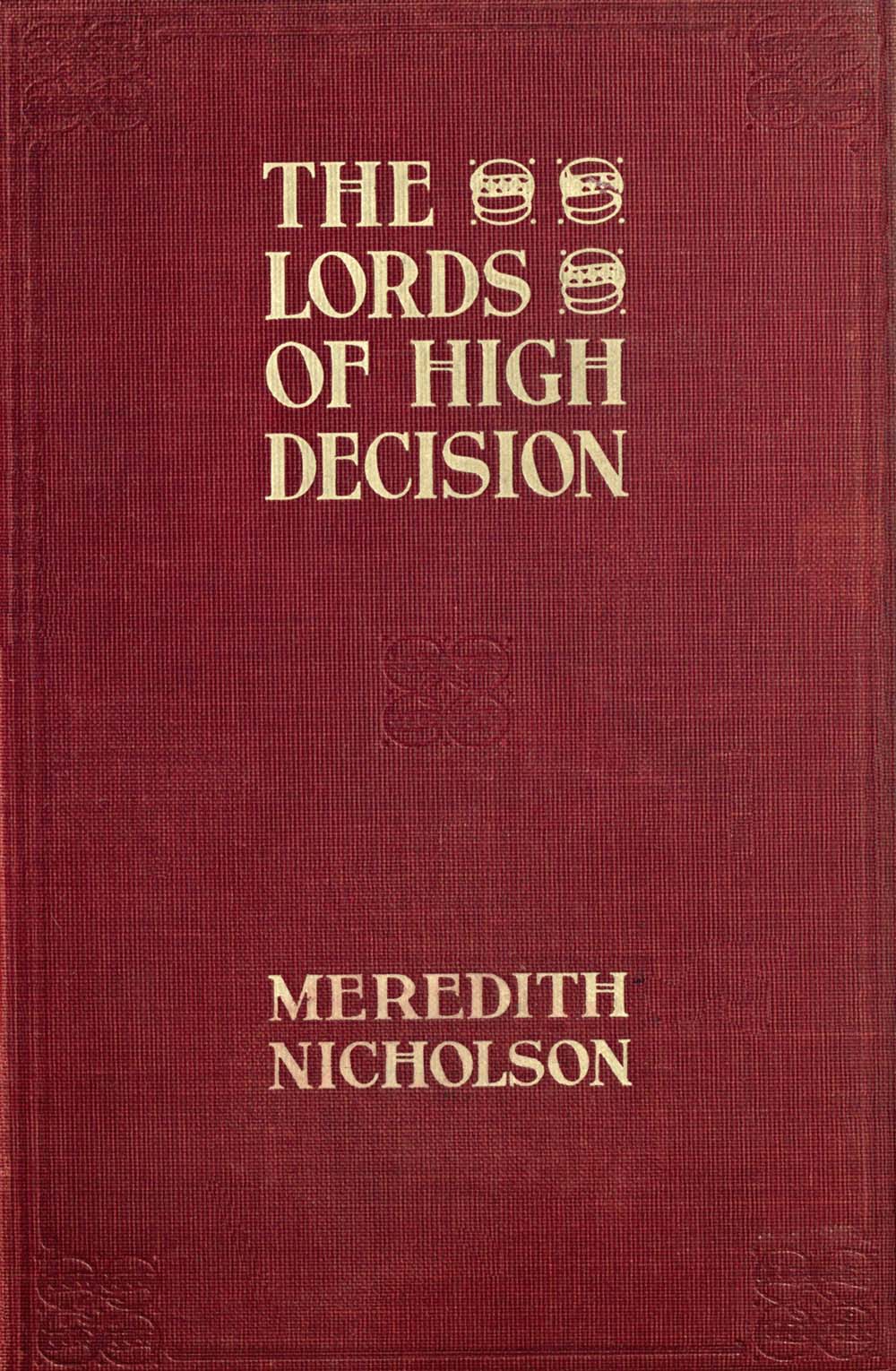 The Lords of High Decision The Lords of High Decision