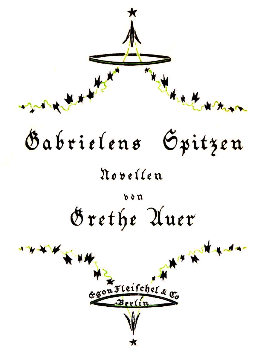 Gabrielens Spitzen: Zwei Novellen