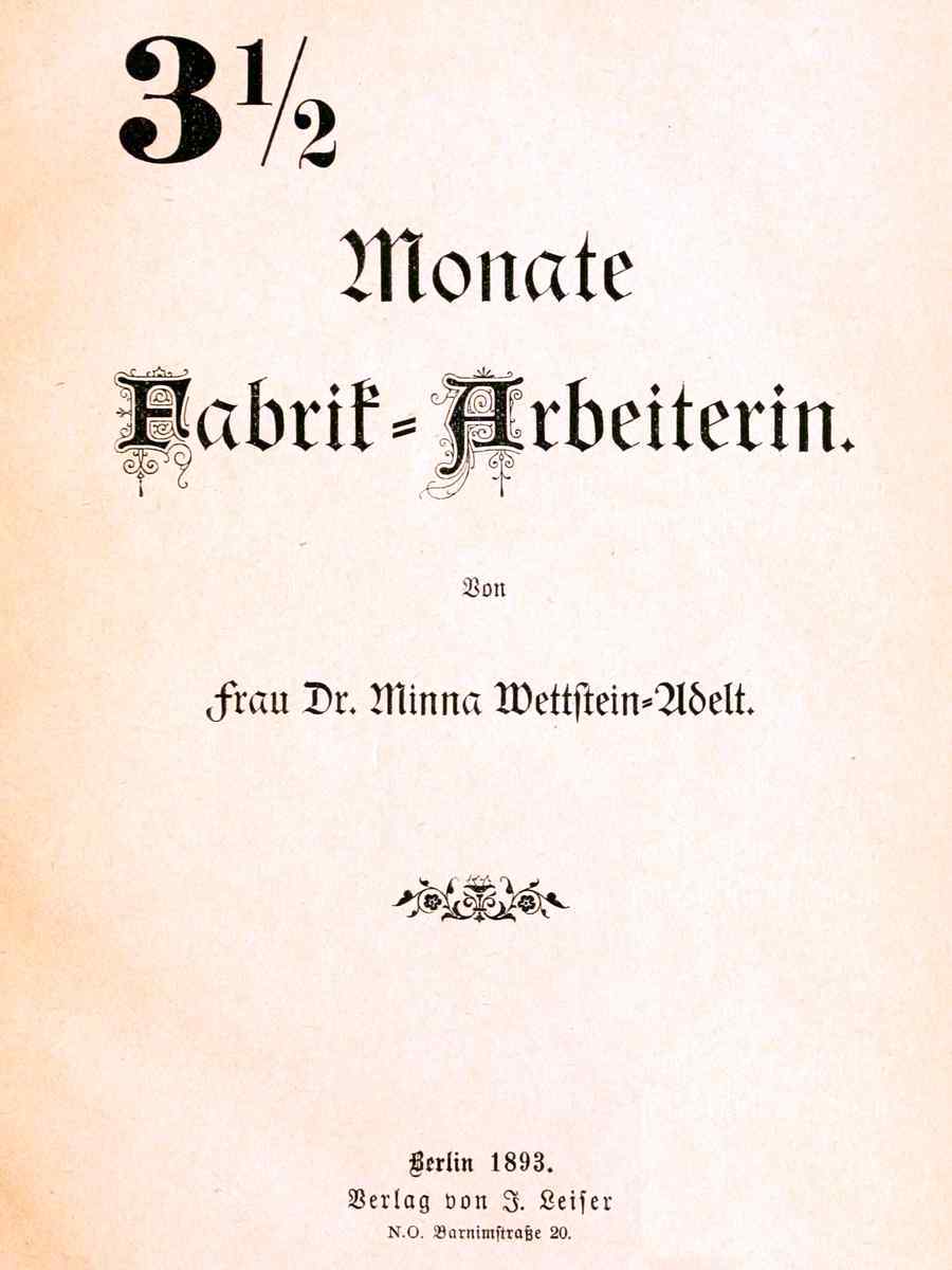 3½ Monate Fabrik-Arbeiterin 3½ Monate Fabrik-Arbeiterin