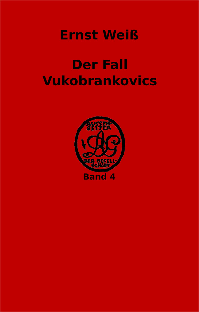 Der Fall Vukobrankovics Der Fall Vukobrankovics
