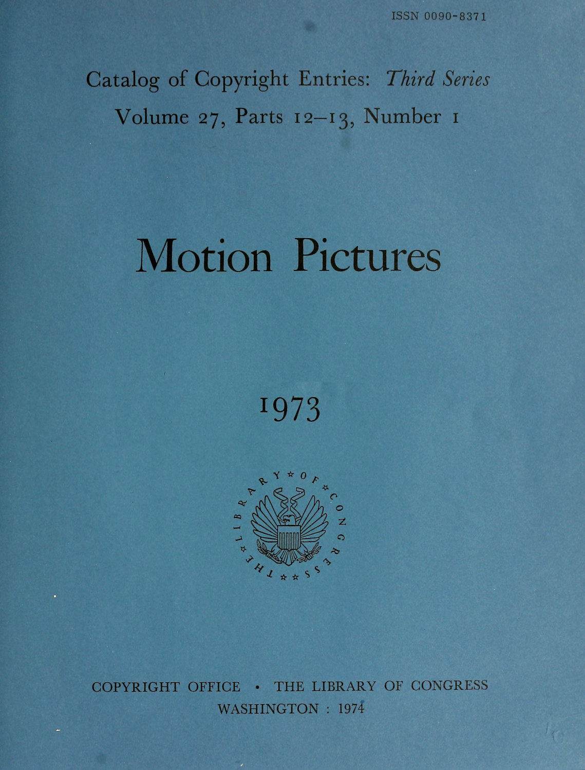Motion pictures, January-June 1973 Motion pictures, January-June 1973