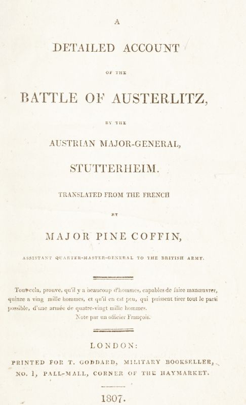 A Detailed Account of the Battle of Austerlitz A Detailed Account of the Battle of Austerlitz