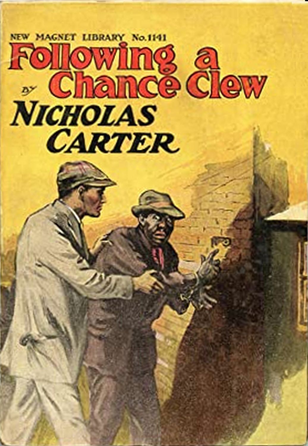 Following a Chance Clew; Or, Nick Carter's Lucky Find Following a Chance Clew; Or, Nick Carter's Lucky Find