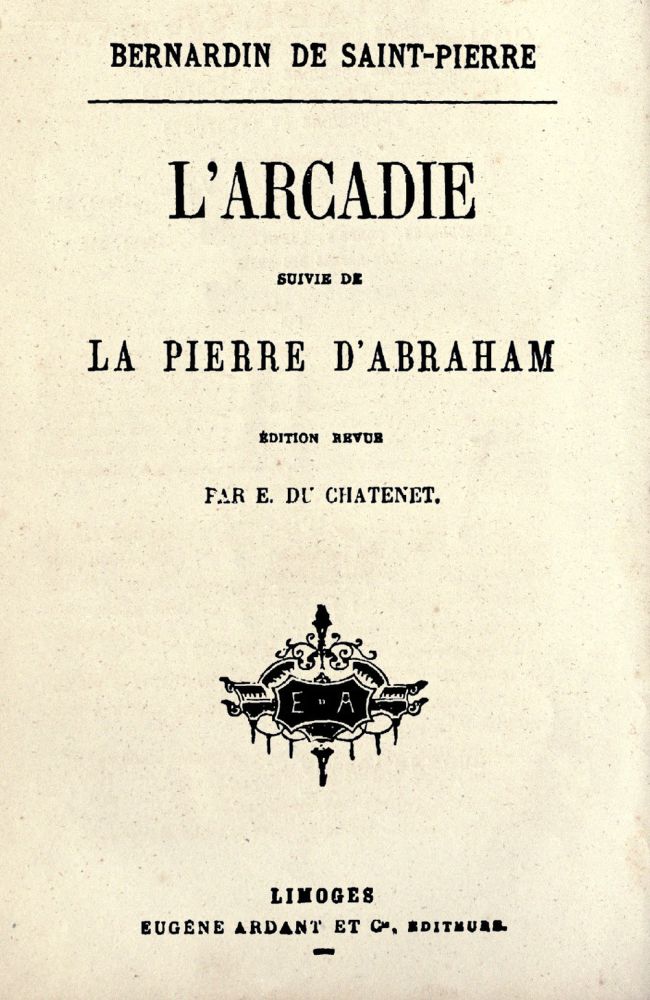 L'Arcadie; suivie de La pierre d'Abraham L'Arcadie; suivie de La pierre d'Abraham