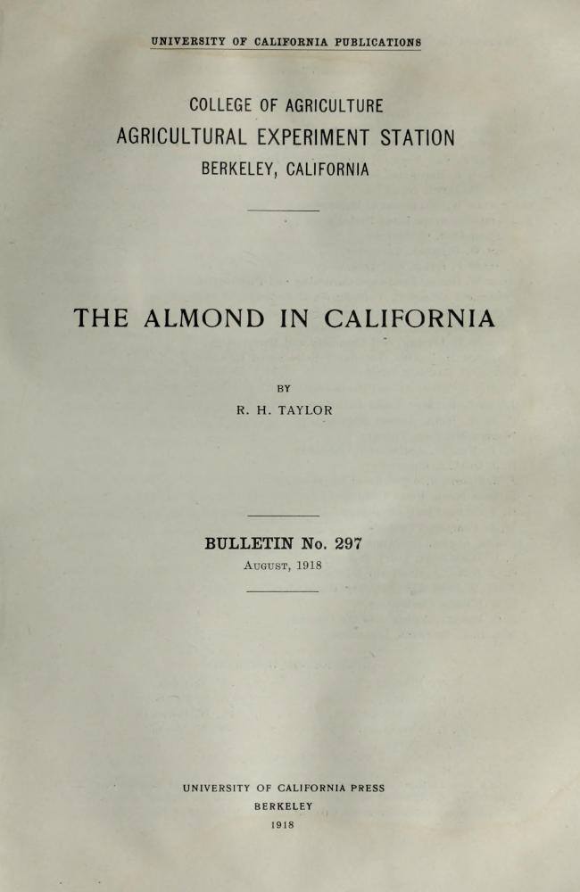 The Almond in California The Almond in California