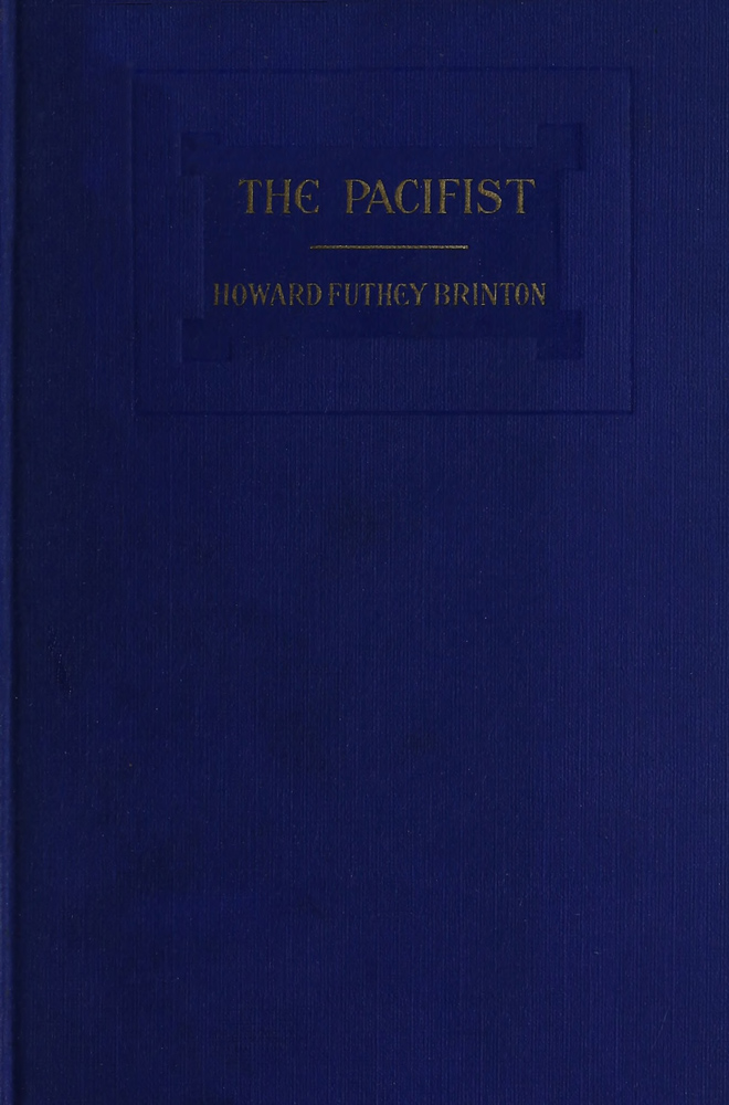 The Pacifist, and other poems The Pacifist, and other poems